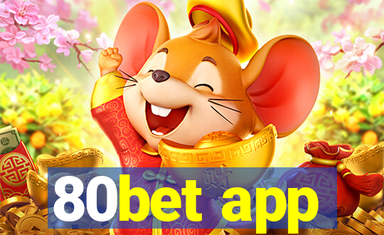 80bet app